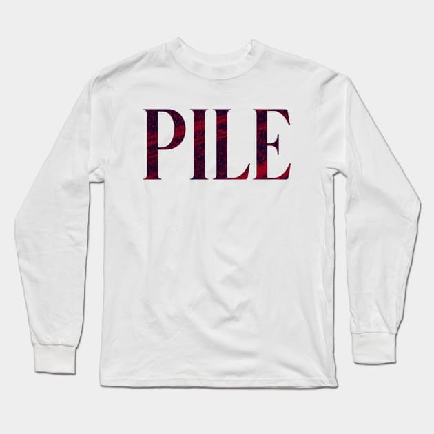 Pile - Simple Typography Style Long Sleeve T-Shirt by Sendumerindu